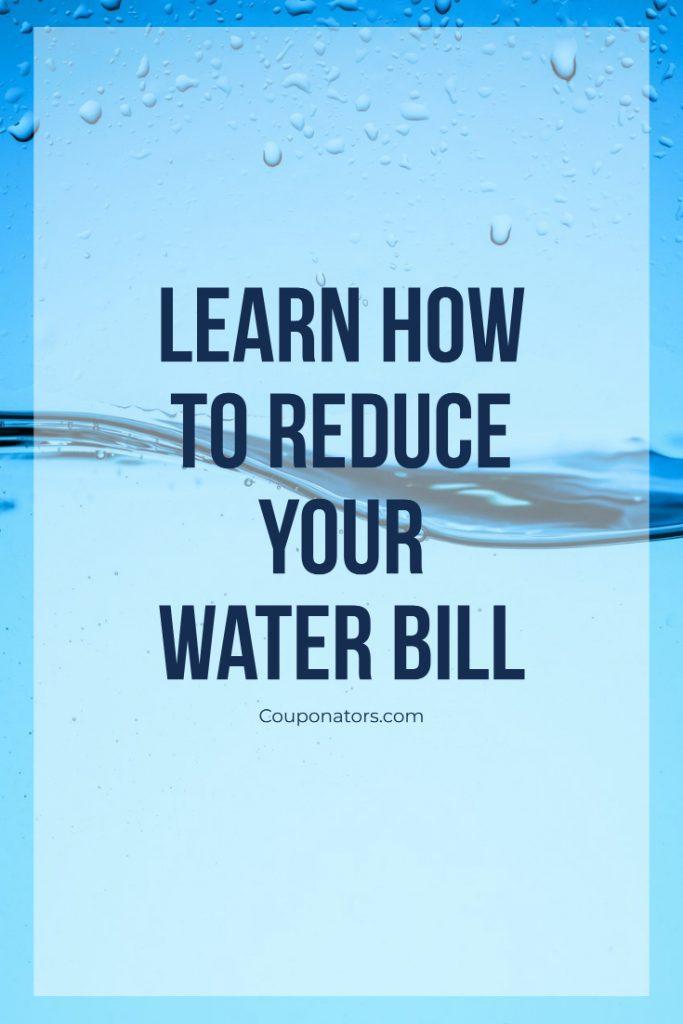 Pinterest Pin image, "Learn how to reduce your water bill"